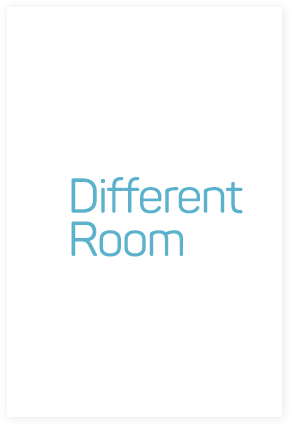 Different room